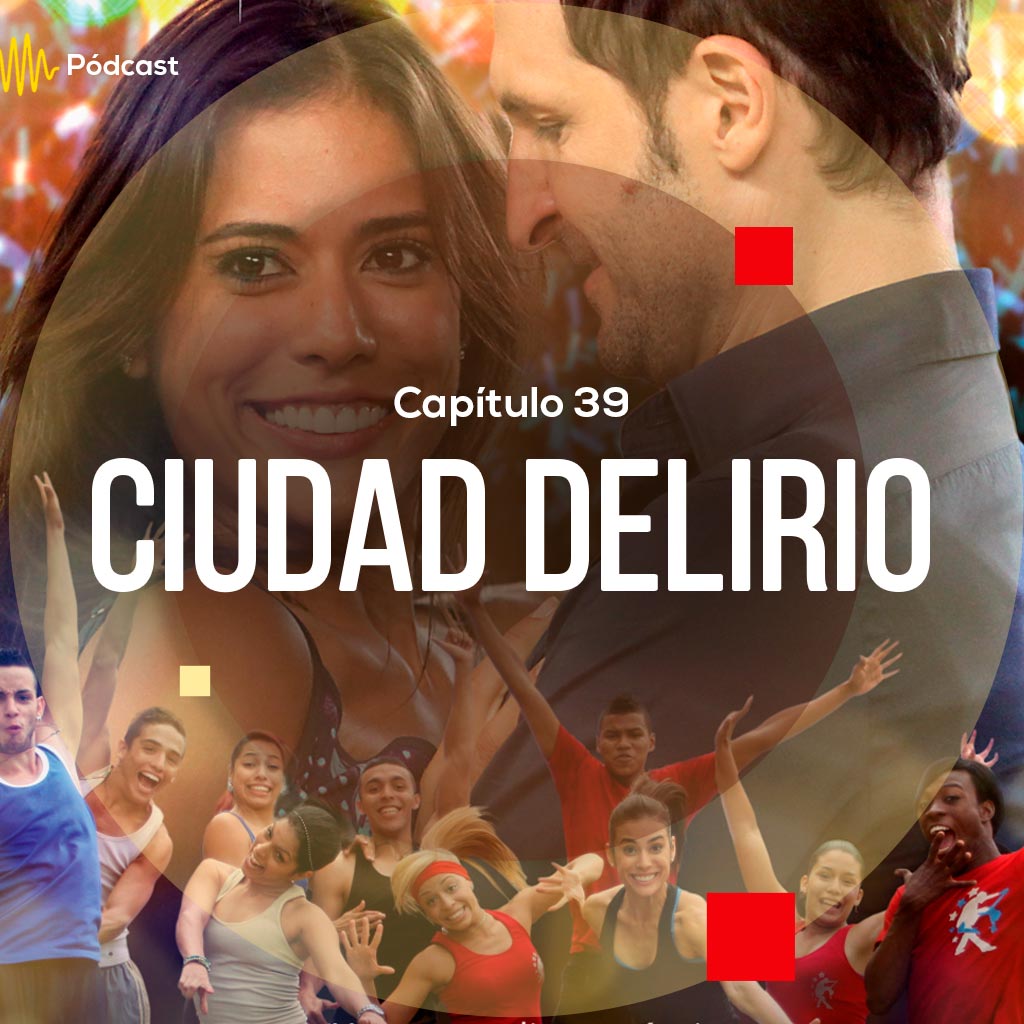 Escucha ahora el capítulo 39 de Hecho en Colombia Pódcast sobre la película Ciudad delirio