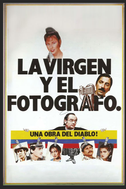 La virgen y el fotógrafo, película colombiana completa en RTVCPlay Póster La virgen y el fotógrafo, película colombiana completa en RTVCPlay