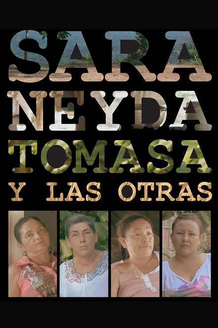 Sara, Neyda, Tomasa y las otras, documental colombiano completo en RTVCPlay Póster Sara, Neyda, Tomasa y las otras, documental colombiano completo en RTVCPlay